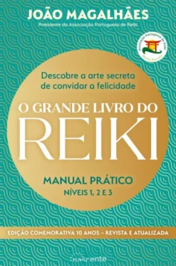 O Grande Livro do Reiki - Edição Comemorativa