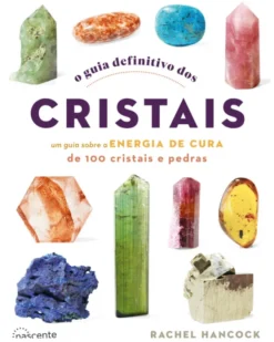 O Guia Definitivo dos Cristais