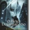 O Herói Desaparecido - Os Heróis do Olimpo - LV.1