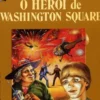 O Herói de Washington Square