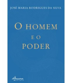 O Homem e o Poder