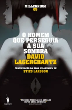 O Homem Que Perseguia a Sua Sombra