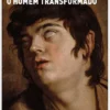 O Homem Transformado