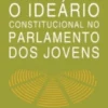 O Ideário Constitucional no Parlamento dos Jovens