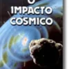 O Impacto Cósmico