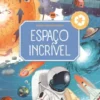 O Incrível Espaço