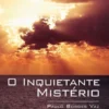 O Inquietante Mistério