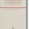 O Interrogatório de Testemunhas - Sua Prática na Advocacia