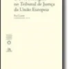O IVA Português no Tribunal de Justiça da União Europeia