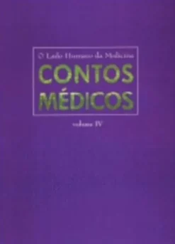 O Lado Humano da Medicina - Contos Médicos
