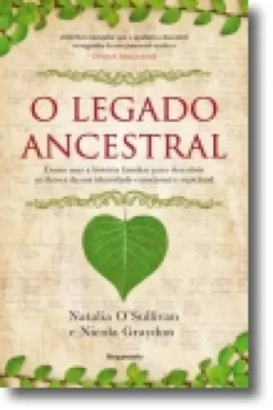 O Legado Ancestral