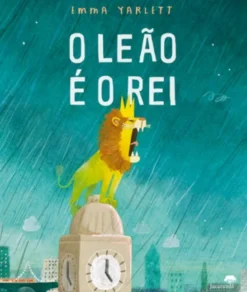 O Leão é o Rei