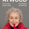 O Livro das Minhas Vidas - Uma Espécie de Memórias