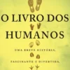 O Livro dos Humanos