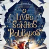 O Livro dos Sonhos Roubados