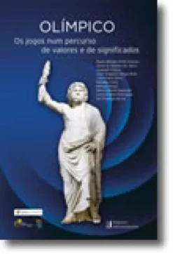 OLÍMPICO - Os jogos num percurso de valores e de significados