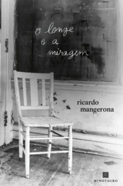 O Longe e a Miragem