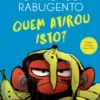 O Macaco Rabugento - Quem Atirou Isto?