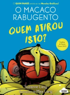 O Macaco Rabugento - Quem Atirou Isto?