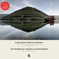 O Mais Belo Álbum de Portugal / The Splendor of Portugal in Photographs