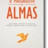 O Massagista de Almas