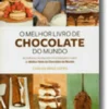 O Melhor Livro de Chocolate do Mundo