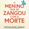 O Menino que se Zangou com a Morte