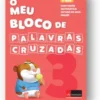 O meu Bloco de Palavras Cruzadas - 3.º Ano