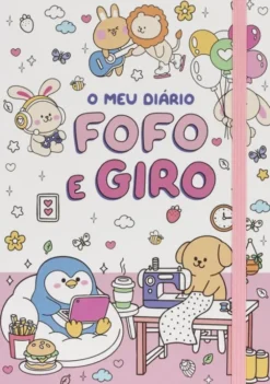 O meu Diário Fofo e Giro