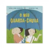 O Meu Guarda-Chuva