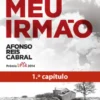 O Meu Irmão - 1.º Capítulo