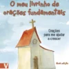 O meu Livrinho de Orações Fundamentais