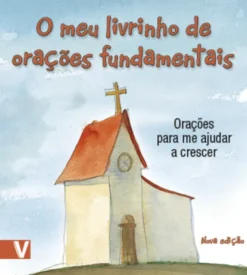 O meu Livrinho de Orações Fundamentais