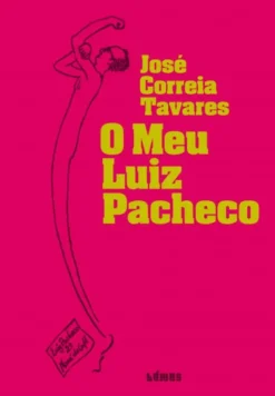 O Meu Luiz Pacheco