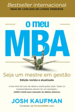 O Meu MBA - Edição Revista e Atualizada