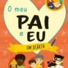 O Meu Pai e Eu - Um Diário