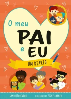 O Meu Pai e Eu - Um Diário