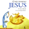 O Meu Primeiro Jesus
