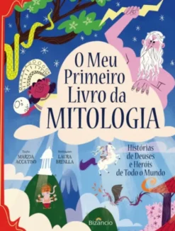 O Meu Primeiro Livro da Mitologia