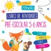O Meu Primeiro Livro de Atividades - Pré-Escolar 5-6 Anos