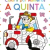 O Meu Primeiro Livro de Colorir por Números - A Quinta