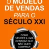 O Modelo de Vendas para o Século XXI