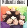 O Multiculturalismo