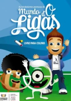 O Mundo do Ligas - Livro para Colorir