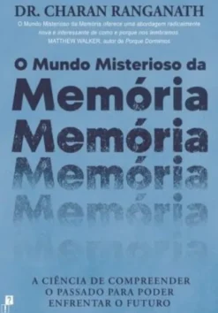 O Mundo Misterioso da Memória