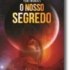 O Nosso Segredo