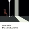 O Outro do Meu Sangue