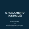 O Parlamento Português - Volume 1