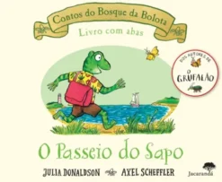 O Passeio do Sapo - Contos do Bosque da Bolota