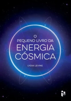 O Pequeno Livro da Energia Cósmica